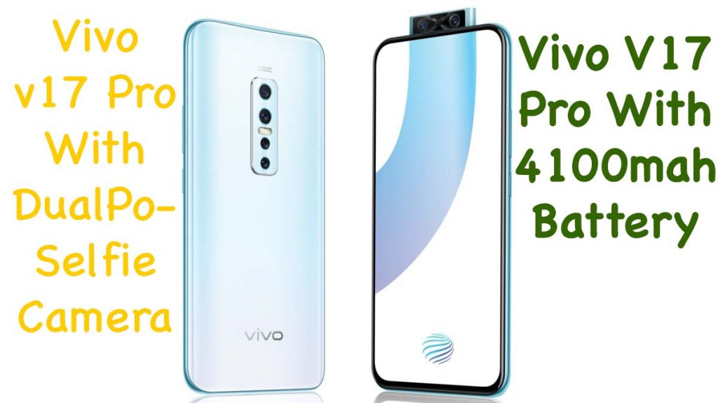 Vivo V17 Pro With Dual Pop Selfie Camera